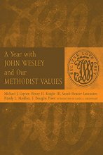 Cover art for A Year with John Wesley and Our Methodist Values