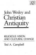 Cover art for John Wesley and Christian Antiquity: Religious Vision and Cultural Change