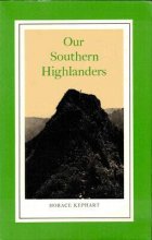Cover art for Horace Kephart / Our Southern Highlanders 1992