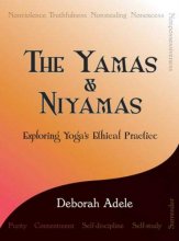 Cover art for The Yamas & Niyamas: Exploring Yoga's Ethical Practice