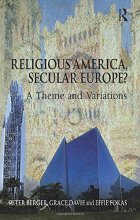 Cover art for Religious America, Secular Europe?: A Theme and Variations