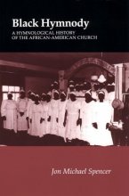 Cover art for Black Hymnody: Hymnological History African-American Church