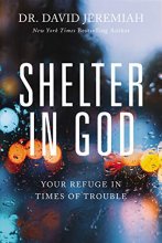 Cover art for Shelter in God: Your Refuge in Times of Trouble