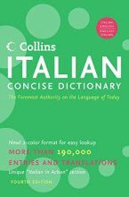 Cover art for Collins Italian Concise Dictionary, 4e (HarperCollins Concise Dictionaries) (English and Italian Edition)