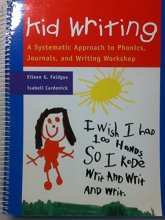 Cover art for Kid Writing: A Systematic Approach to Phonics, Journals, and Writing Workshop