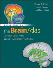 Cover art for The Brain Atlas: A Visual Guide to the Human Central Nervous System