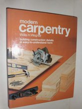 Cover art for Modern carpentry: Building construction details in easy-to-understand form