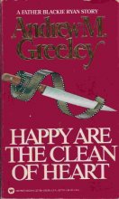 Cover art for Happy Are the Clean of Heart: A Father Blackie Ryan Story