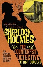 Cover art for The Further Adventures of Sherlock Holmes - The Counterfeit Detective