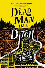 Cover art for Dead Man in a Ditch (Fetch Phillips)