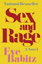 Cover art for Sex and Rage: A Novel