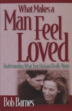 Cover art for What Makes a Man Feel Loved