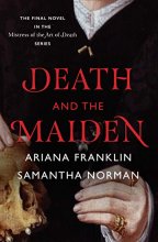 Cover art for Death and the Maiden (Mistress of the Art of Death)