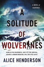 Cover art for A Solitude of Wolverines: A Novel of Suspense (Alex Carter Series, 1)