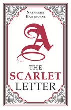 Cover art for The Scarlet Letter, Nathaniel Hawthorne Classic Novel, (Hester Prynne, Adultery, Romantic Tragedy), Ribbon Page Marker, Perfect for Gifting