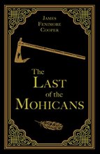 Cover art for The Last of the Mohicans, James Fennimore Cooper Classic Novel,( Indians, Frontier, Required Literature), Ribbon Page Marker, Perfect for Gifting