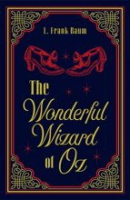 Cover art for The Wonderful Wizard of Oz L. Frank Baum Classic Novel (Classic Movie, Timeless Masterpiece, Essential Reading), Ribbon Page Marker, Perfect for Gifting