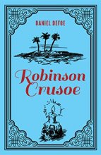 Cover art for Robinson Crusoe Daniel Defoe Classic Novel, (Deserted Island Shipwreck Tale, Required Literature), Ribbon Page Marker, Perfect for Gifting
