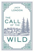 Cover art for The Call of the Wild Jack London Classic Novel (Adventure, Klondike Gold Rush, Required Literature), Ribbon Page Marker, Perfect for Gifting