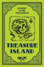 Cover art for Treasure Island Robert Louis Stevenson Classic Novel, (Sailing Adventure, Tale of Strength and Courage, Required Literature), Ribbon Page Marker, Perfect for Gifting