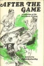 Cover art for After the game;: A collection of the best sports writing