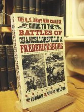 Cover art for The U.S. Army War College Guide to the Battles of Chancellorsville & Fredericksburg