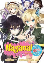 Cover art for Haganai: I Don't Have Many Friends - Now With 50% More Fail!