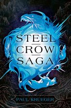 Cover art for Steel Crow Saga