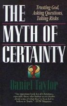 Cover art for The Myth of Certainty: Trusting God, Asking Questions, Taking Risks