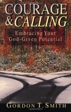 Cover art for Courage and Calling: Embracing Your God-Given Potential