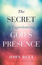 Cover art for Secret to Experiencing God’s Presence