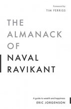 Cover art for The Almanack of Naval Ravikant: A Guide to Wealth and Happiness