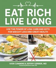 Cover art for Eat Rich, Live Long: Mastering the Low-Carb & Keto Spectrum for Weight Loss and Longevity (1)