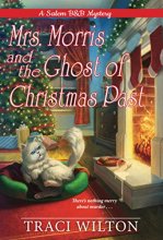 Cover art for Mrs. Morris and the Ghost of Christmas Past (A Salem B&B Mystery)