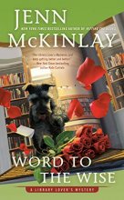 Cover art for Word to the Wise (A Library Lover's Mystery)
