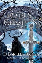 Cover art for Corus the Champion (Legends of Karac Tor) (Volume 2)