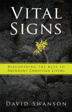 Cover art for Vital Signs: Discovering the Keys to Abundant Christian Living
