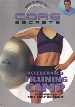 Cover art for Gunnar Peterson's Core Secrets: Accelerated Training Camp
