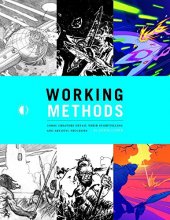 Cover art for Working Methods: Comic Creators Detail Their Storytelling And Artistic Processes