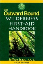 Cover art for The Outward Bound Wilderness First-Aid Handbook, New and Revised