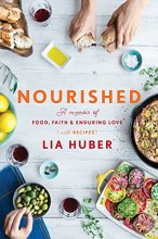 Cover art for Nourished: A Memoir of Food, Faith & Enduring Love (with Recipes)