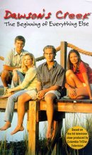 Cover art for Dawson's Creek: The Beginning of Everything Else