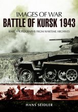 Cover art for Battle of Kursk 1943 (Images of War)