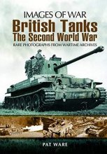 Cover art for British Tanks: The Second World War (Images of War)