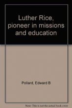 Cover art for Luther Rice, Pioneer in Missions and Education