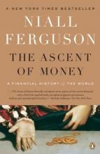 Cover art for The Ascent of Money: A Financial History of the World