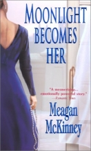 Cover art for Moonlight Becomes Her (Zebra Historical Romance)