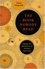 Cover art for The Book Nobody Read: Chasing the Revolutions of Nicolaus Copernicus