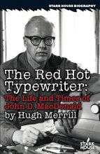 Cover art for Red Hot Typewriter: The Life and Tiimes of John D. MacDonald