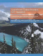 Cover art for QuickBooks Online Practice Set - Updated: Get QuickBooks Online Experience Using Realistic Transactions for Accounting, Bookkeeping, CPAs, ProAdvisors, Small Business Owners or other users